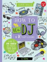 How_to_be_a_DJ_in_10_easy_lessons
