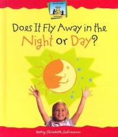 Does_it_fly_away_in_the_night_or_day_