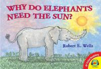Why_do_elephants_need_the_sun_