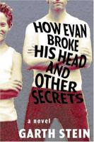 How_Evan_broke_his_head_and_other_secrets
