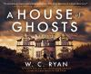 A_house_of_ghosts