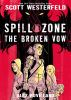 Spill_zone_Volume_2__The_broken_vow
