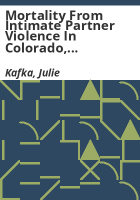 Mortality_from_intimate_partner_violence_in_Colorado__2007-2017__Colorado_Violent_Death_Reporting_System