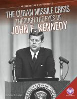 The_Cuban_Missile_Crisis_through_the_eyes_of_John_F__Kennedy